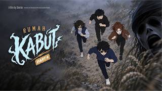 Rumah Kabut – Part 6 | Animasi Drama Misteri
