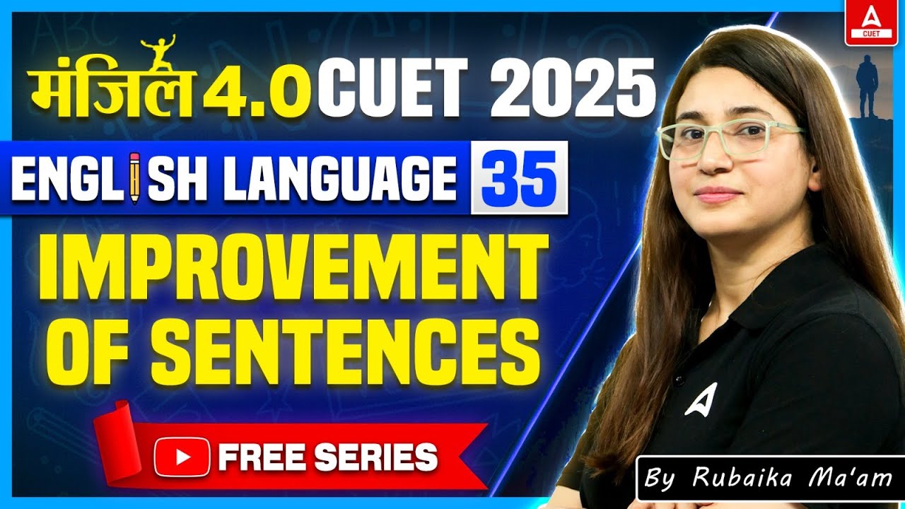 CUET 2025 English Language | Improvement of Sentences One Shot | Manzil ...