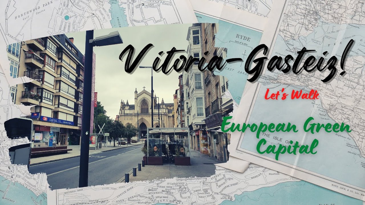 European Green Capital Vitoria-Gasteiz, Capital Verde Europeo.