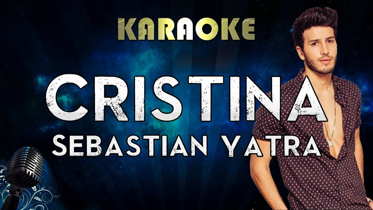 Sebastián Yatra - Cristina (Karaoke Instrumental)