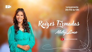 Video thumbnail of "Melry Lima - RAÍZES FIRMADAS (Faherty Produções)"