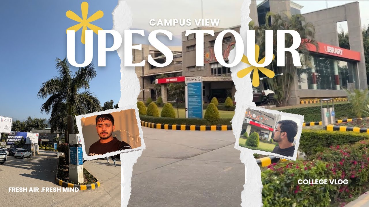 UPES Campus Tour | Fresh Air, Fresh Mind 🌿 | College Vlog