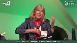 PANEL 3: Building the Healthy Longevity Innovation Ecosystem