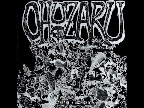 Ohuzaru — OHUZARU / "Thrash is Business" 5"