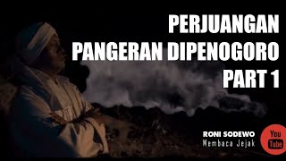 FILM PERJUANGAN PANGERAN DIPENOGORO (PART 1)