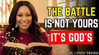STOP FIGHTING ALONE | THE BATTLE IS GOD’S & You Fight From VICTORY || Dr cindy trimm