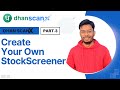 Create Stock Screener | Dhan Scanx | Full In-Depth Review | Dhan Scanner | Part-3 |
