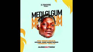 Medigi Gum by Lil Square (official audio out) deejay Inno Promtion 