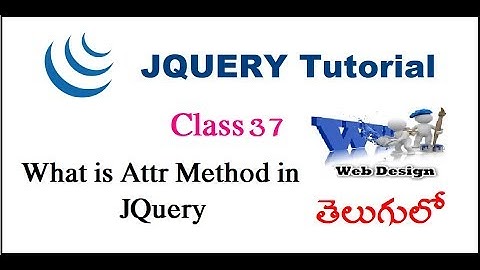 What is Attr Method in JQuery Telugu | Attr Method in JQuery | VLR Training Class 37