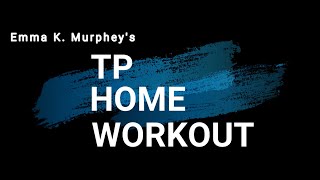 Emmas Tp Workout