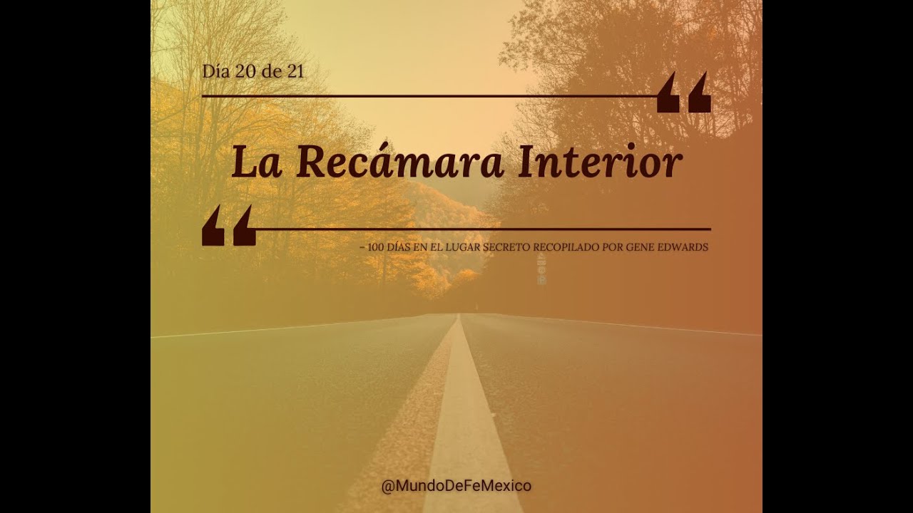 Día 20 de 21 – La Recámara Interior (completa)