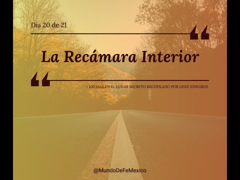 Día 20 de 21 – La Recámara Interior (completa)