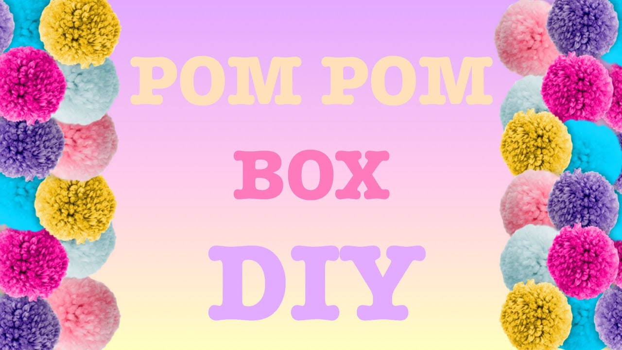 Pom Pom Box DIY | Aubrie DIY