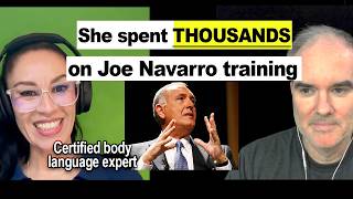 She’s certified in body language by Joe Navarro: What has she learned?