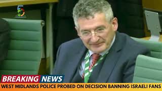 West Midlands Police Probed On Decision Banning Israeli Fans