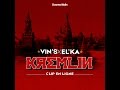 Vins feat elka  kremlin i daymolition