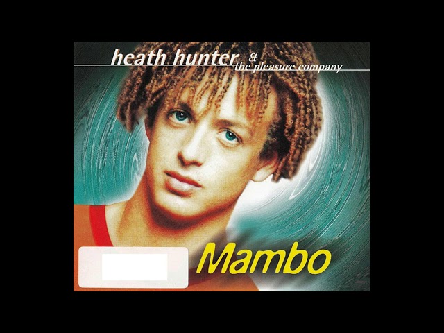 Heath Hunter - Mambo