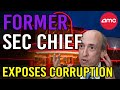 🔥 FORMER SEC CHIEF EXPOSES THE SEC CORRUPTION! 🔥 - AMC Stock Short Squeeze Update