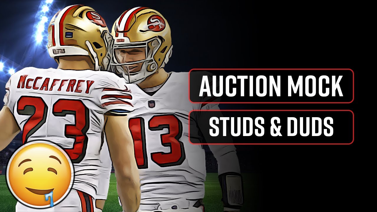 The Perfect Auction Draft Strategy [Studs & Duds Auction Mock Draft ...