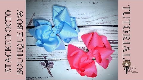 Stacked Octo Boutique Bow , Layered Octo Bow, Double Octo Bow Tutorial, Stacked Twisted Boutique Bow