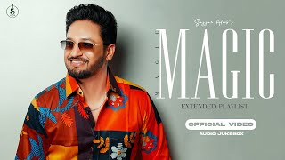 MAGIC EP - Sajjan Adeeb | Complete Jukebox | Punjabi Songs 2023
