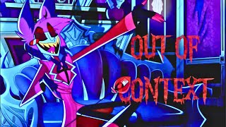 Alastor Out of Context Because Hes Hot