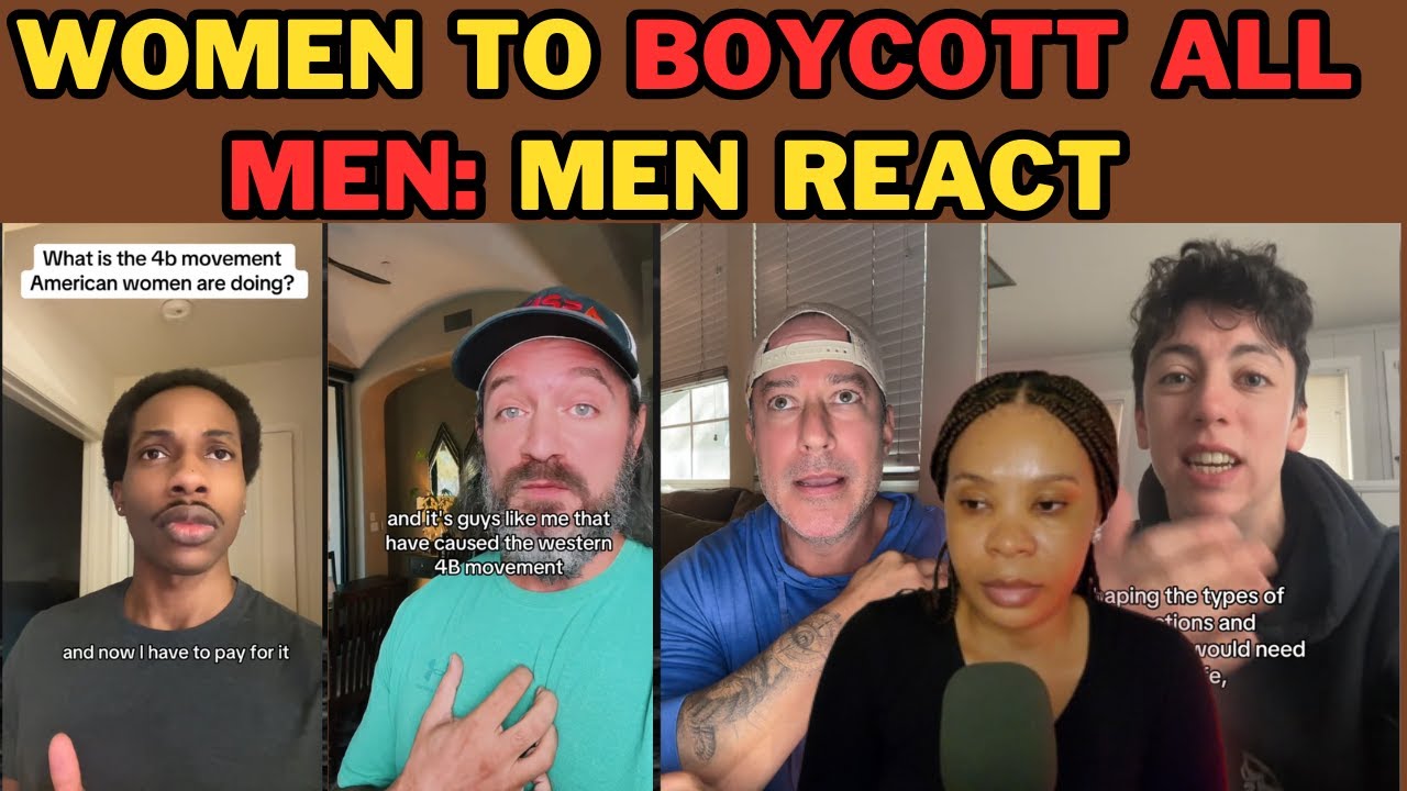 MEN REACT TO WOMEN'S 4B, 5B MOVEMENT| WOMEN TO BOYCOTT ALL MEN