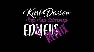 Kurt Darren Hop Hop Spinnekop edmeus Remix 4