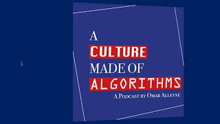 A Culture Made of Algorithms Episode 3 Trailer