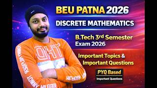 Discrete Mathematics Important Question BEU Patna B.Tech 3rd Sem Exam #beupatna #discretemathematics
