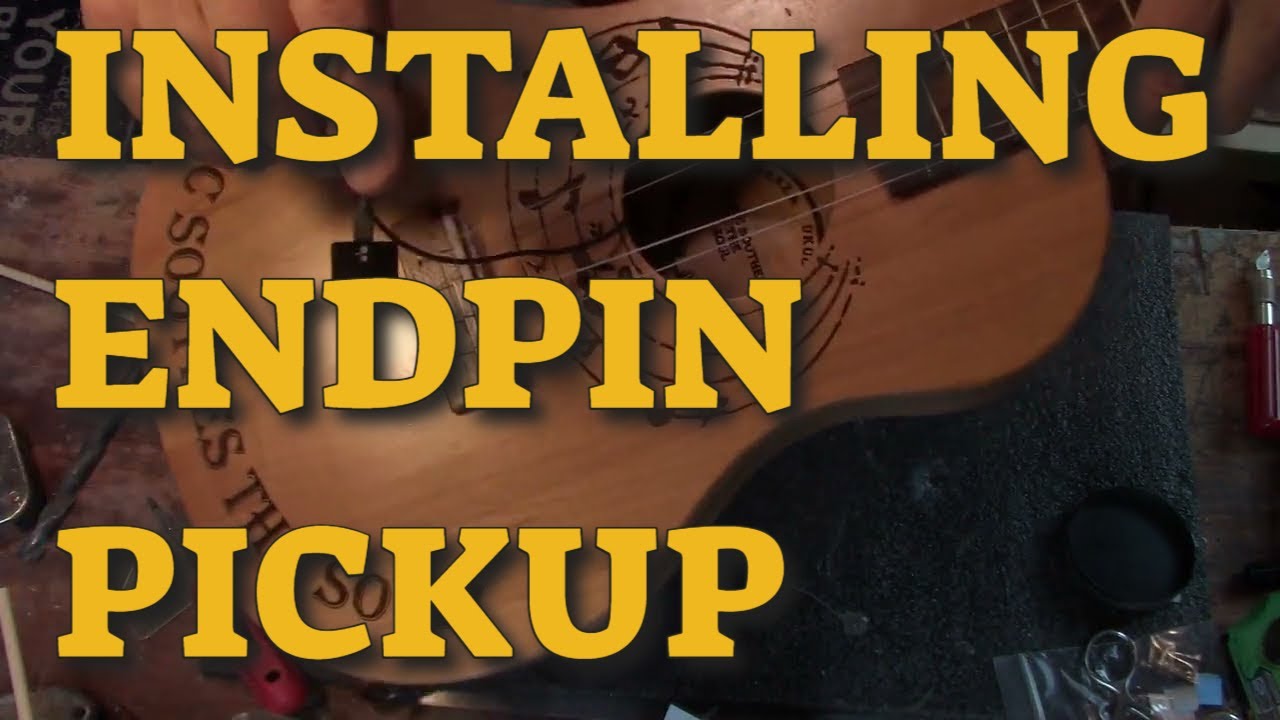 How to Install an Endpin Jack Pickup Simple Trick YouTube