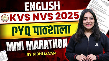 KVS NVS 2025 English PYQ Mini Marathon | Most Repeated Questions | Crack English Fast