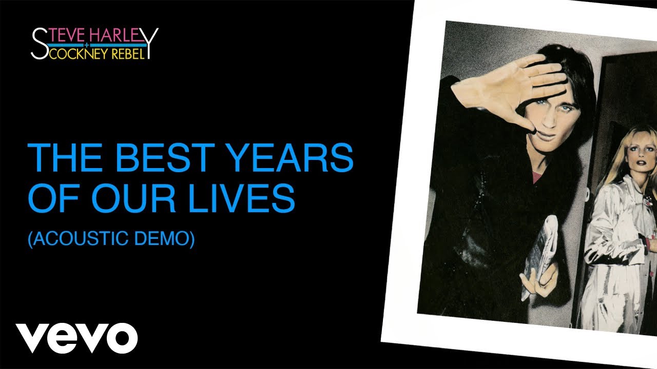 Steve Harley & Cockney Rebel - The Best Years Of Our Lives