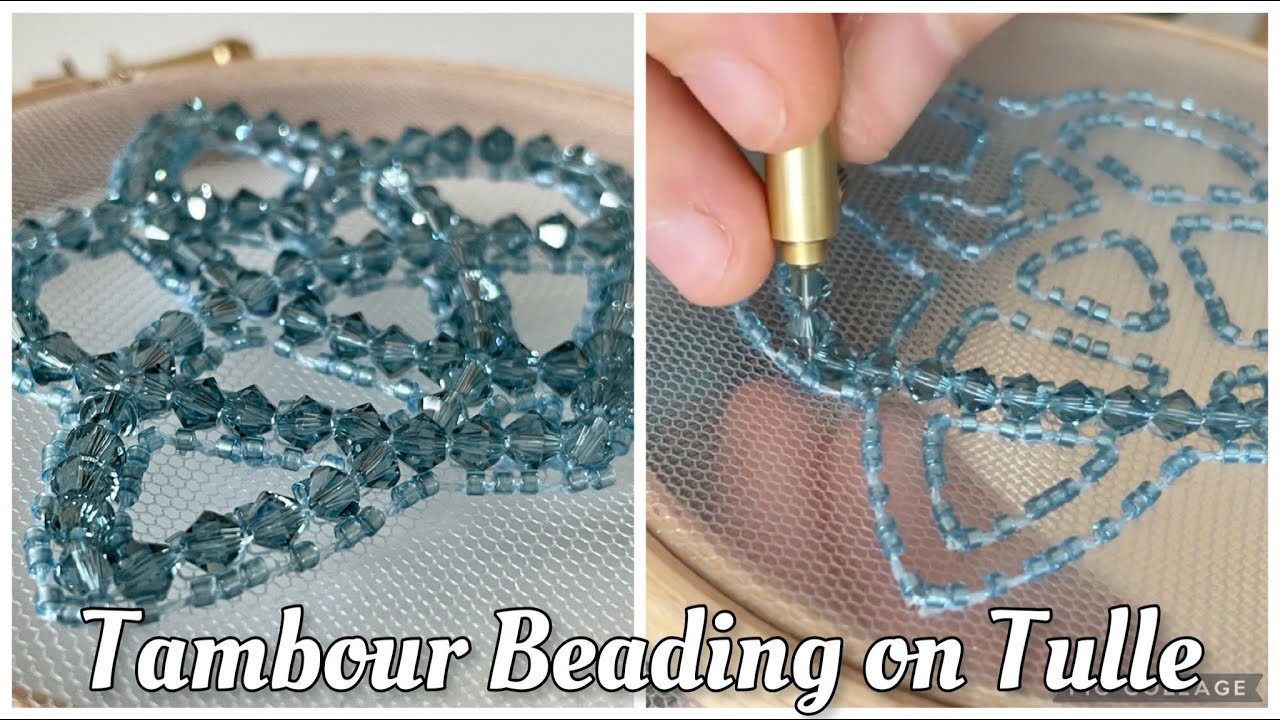 Embroidery on Tulle with Blue Crystal and Delica Beads | Tambour Beading