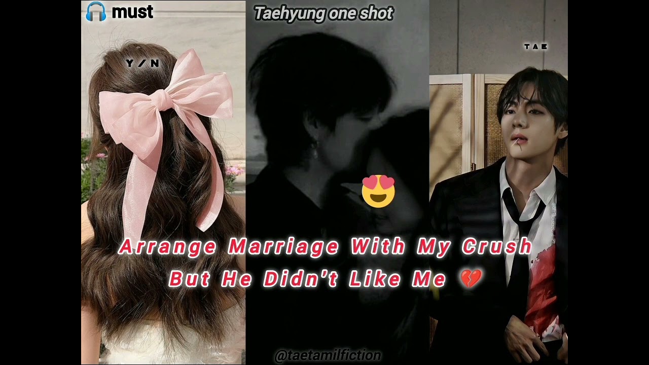 ArrangeMarriageWithMyCrushButHeDidn't Like Me 💔Taehyung TwoShot ✨Headset warning ⚠️Tamil Voice Over✨