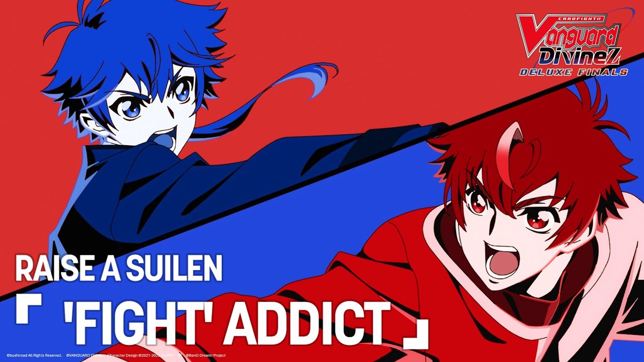 CARDFIGHT!! VANGUARD Divinez DELUXE Finals Ending Theme 「'FIGHT' ADDICT」