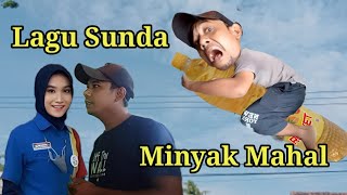 lagu Sunda minyak goreng mahal