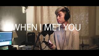 When I Met You cover By Race Leodz