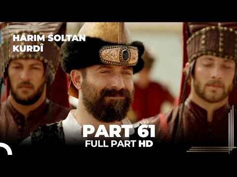 Harim Soltan Kurdî Part 61 