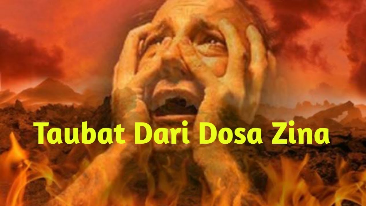 Cara Taubat Dari Dosa Zina - YouTube