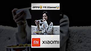 Oppo Vs Xiaomi Strong Test