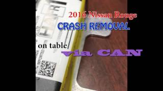 Nissan Rouge 2016 Crash Removal On Table Via Can