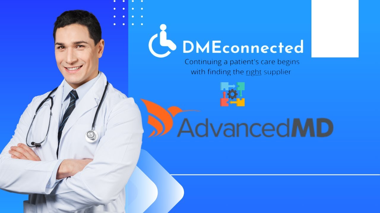 DMEconnected on AdvancedMD | Access to home medical equipment suppliers and other service providers.
