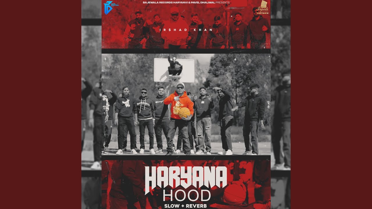 Haryana Hood Slow  Reverb