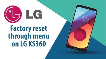 How to Factory Reset through menu on LG KS360?