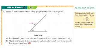 BAB 6:CAHAYA & OPTIK 6.2Pantulan Dalam Penuh Latihan Formatif 6.2 Soalan1(a) BUKU TEKS FIZIK KSSM T4