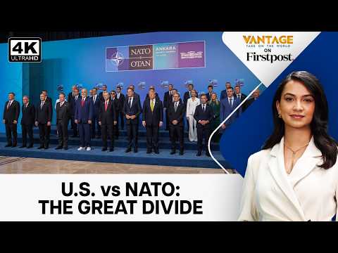 Trump Expresses at NATO; Cuts Trade Ties with Spain | Vantage on Firstpost