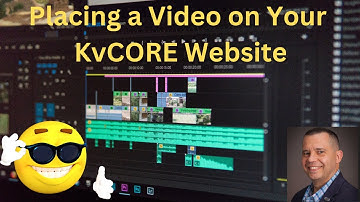 Placing a Video on Your KvCORE Website