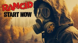 Rancid - Start Now (Lyrics Video)