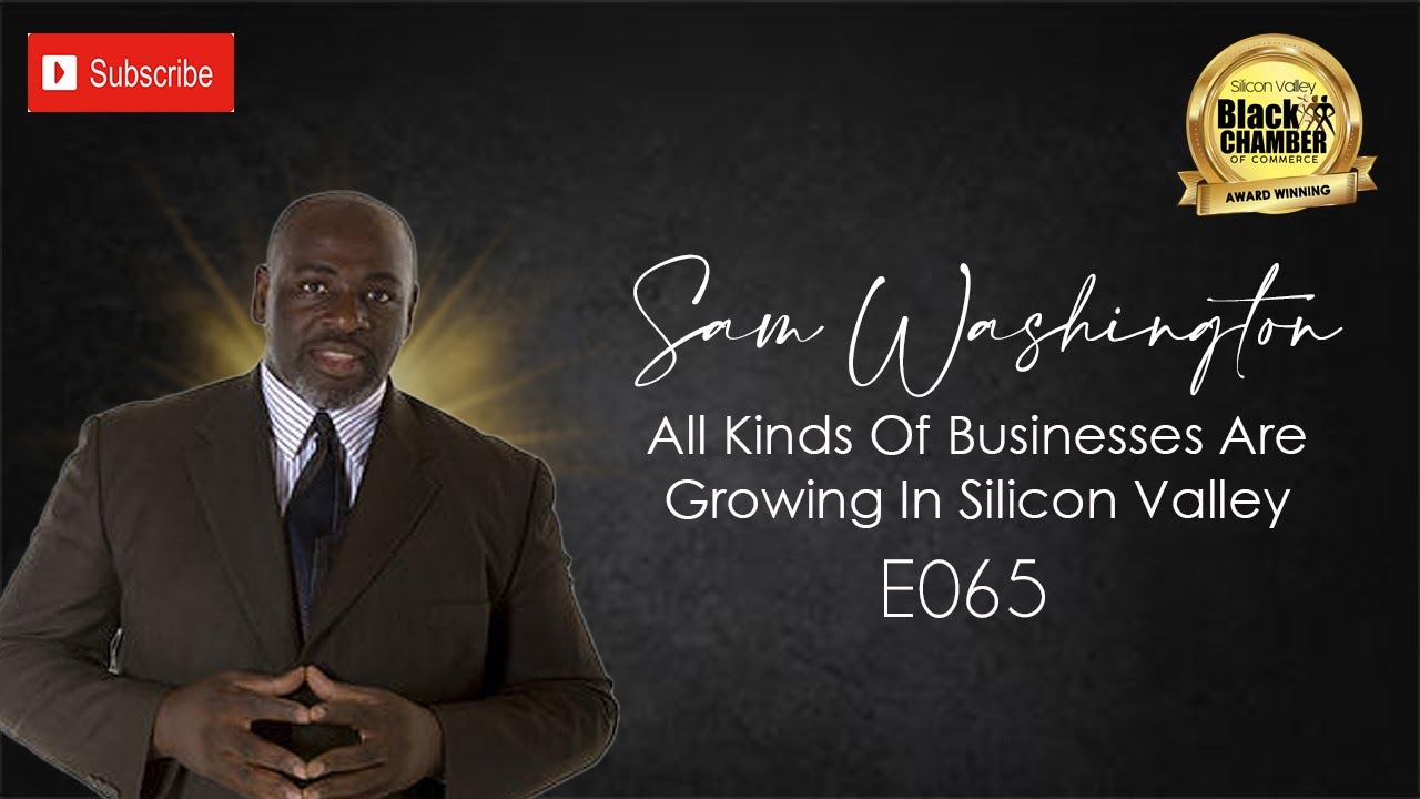 E065: All Kinds Of Businesses Are Growing In Silicon Valley